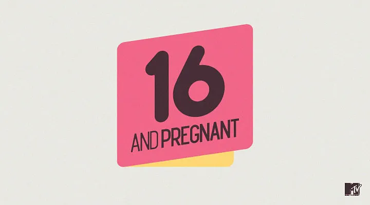 MTV. 16 & Pregnant