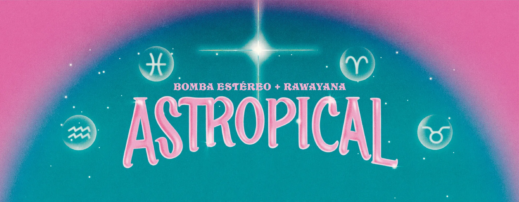 Bomba Stereo + Rawayana. Astropical
